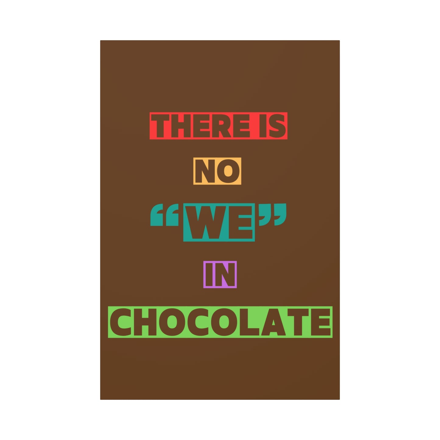 Chocolate Lovers Wall Art, Fun Kitchen Decor, Gift for Foodies, Unique Home Accent, Art Print for Chocolate Lovers