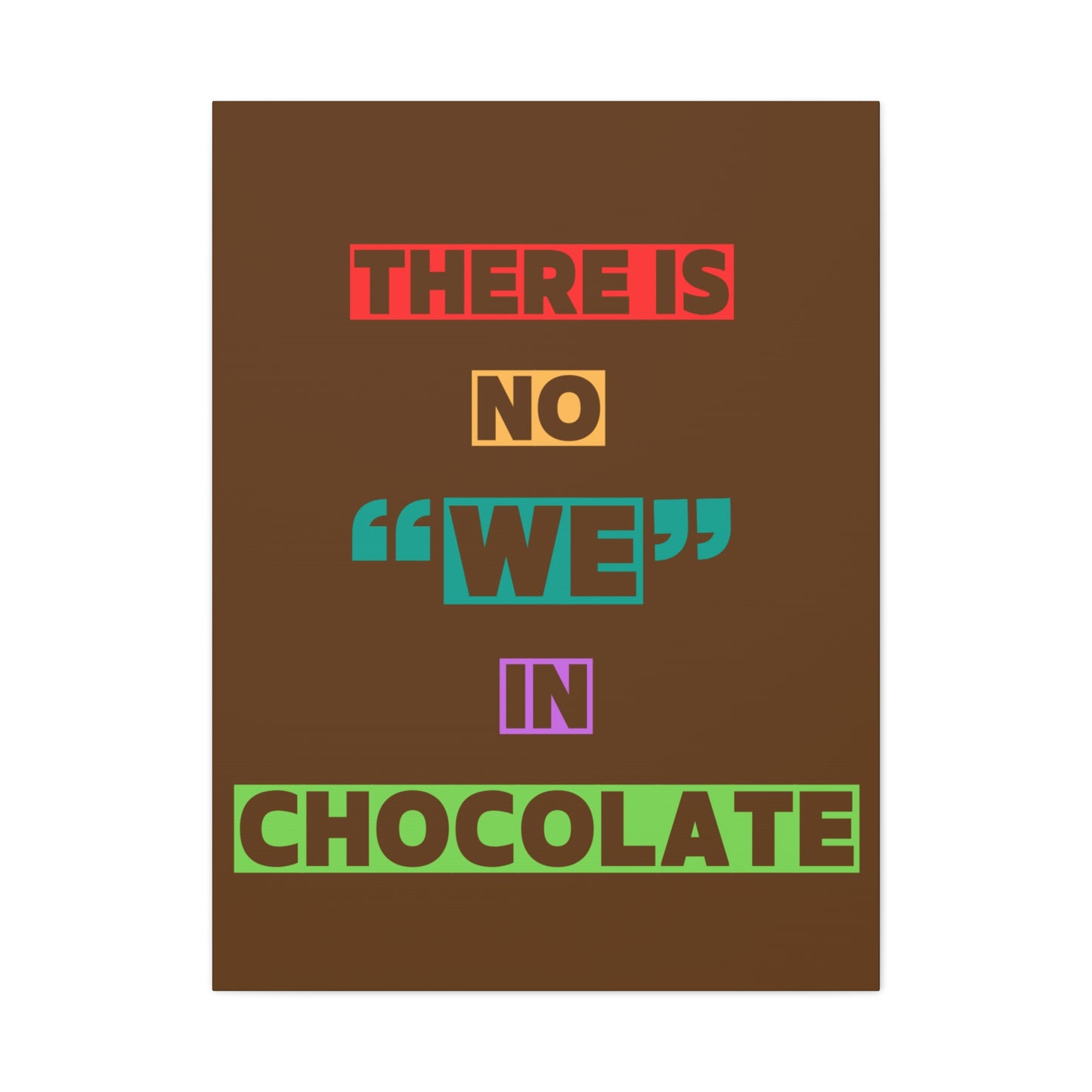 Chocolate Lovers Wall Art, Fun Kitchen Decor, Gift for Foodies, Unique Home Accent, Art Print for Chocolate Lovers