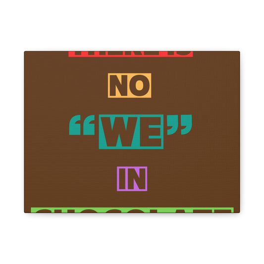 Chocolate Lovers Wall Art, Fun Kitchen Decor, Gift for Foodies, Unique Home Accent, Art Print for Chocolate Lovers