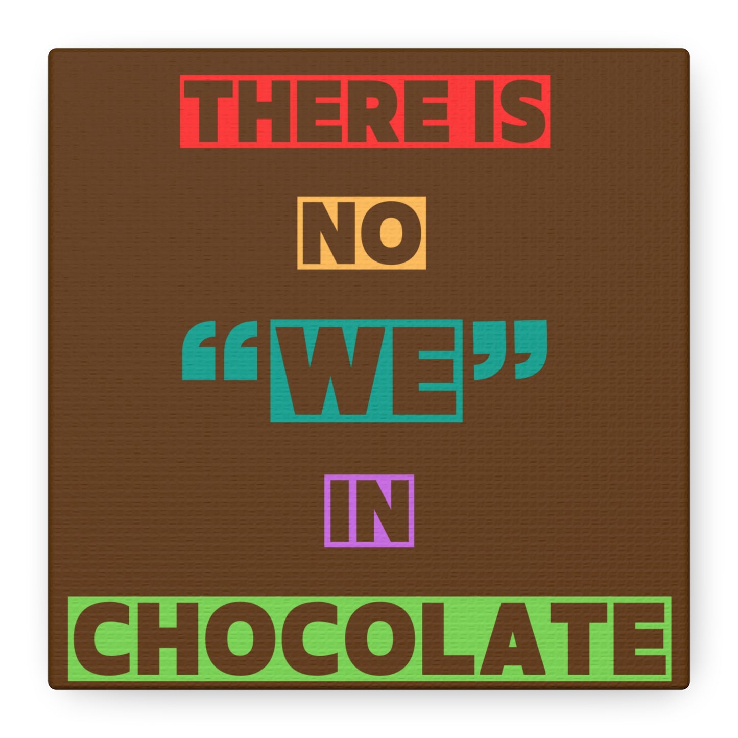 Chocolate Lovers Wall Art, Fun Kitchen Decor, Gift for Foodies, Unique Home Accent, Art Print for Chocolate Lovers